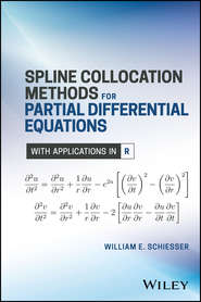 Spline Collocation Methods for Partial Differential Equations. With Applications in R