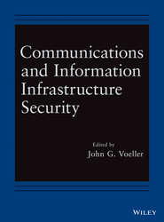 Communications and Information Infrastructure Security