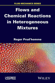 Flows and Chemical Reactions in Heterogeneous Mixtures