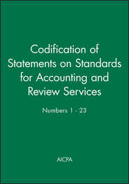 Codification of Statements on Standards for Accounting and Review Services: Numbers 1 - 23