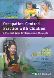 Occupation-Centred Practice with Children. A Practical Guide for Occupational Therapists