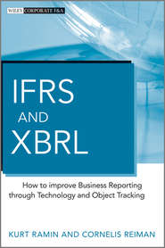 IFRS and XBRL. How to improve Business Reporting through Technology and Object Tracking