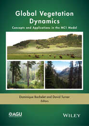 Global Vegetation Dynamics. Concepts and Applications in the MC1 Model