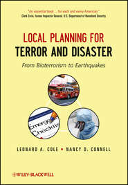 Local Planning for Terror and Disaster. From Bioterrorism to Earthquakes