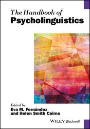 The Handbook of Psycholinguistics