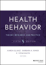 Health Behavior. Theory, Research, and Practice