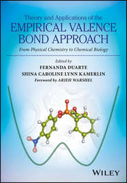 Theory and Applications of the Empirical Valence Bond Approach. From Physical Chemistry to Chemical Biology