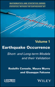 Earthquake Occurrence. Short- and Long-term Models and their Validation