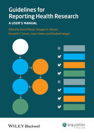 Guidelines for Reporting Health Research. A User&apos;s Manual