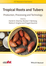 Tropical Roots and Tubers. Production, Processing and Technology