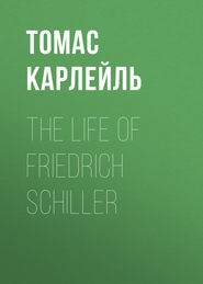 The Life of Friedrich Schiller