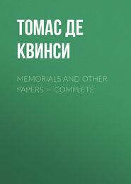 Memorials and Other Papers — Complete