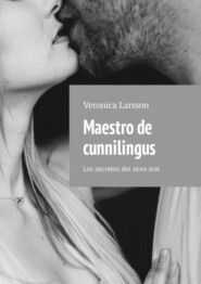 Maestro de cunnilingus. Los secretos del sexo oral