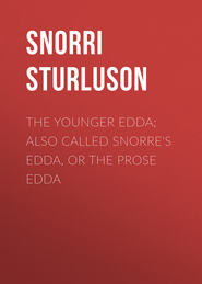 The Younger Edda; Also called Snorre&apos;s Edda, or The Prose Edda