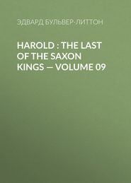 Harold : the Last of the Saxon Kings — Volume 09