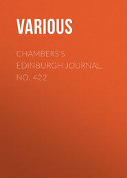 Chambers&apos;s Edinburgh Journal, No. 422