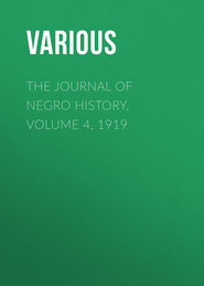 The Journal of Negro History, Volume 4, 1919