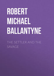 The Settler and the Savage