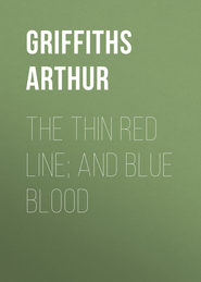 The Thin Red Line; and Blue Blood