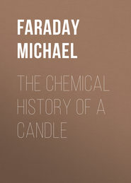 The Chemical History of a Candle