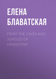 From the Caves and Jungles of Hindostan