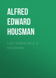 Last Poems by A. E. Housman