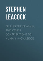 Behind the Beyond, and Other Contributions to Human Knowledge