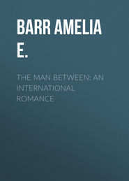 The Man Between: An International Romance