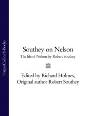 Southey on Nelson: The Life of Nelson by Robert Southey