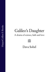 Galileo’s Daughter: A Drama of Science, Faith and Love