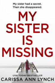 My Sister is Missing: The most creepy and gripping thriller of 2019