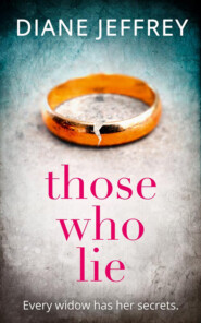 Those Who Lie: the gripping new thriller you won’t be able to stop talking about