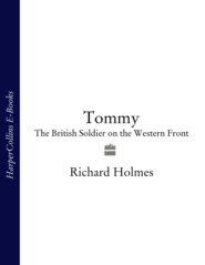 Tommy: The British Soldier on the Western Front