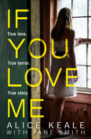 If You Love Me: True love. True terror. True story.