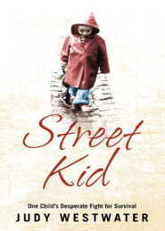 Street Kid: One Child’s Desperate Fight for Survival