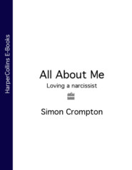 All About Me: Loving a narcissist