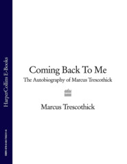 Coming Back To Me: The Autobiography of Marcus Trescothick