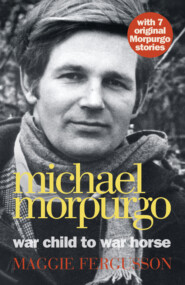 Michael Morpurgo: War Child to War Horse