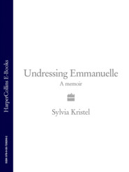 Undressing Emmanuelle: A memoir