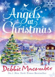 Angels at Christmas: Those Christmas Angels / Where Angels Go