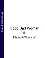 Good Bad Woman