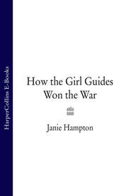 How the Girl Guides Won the War