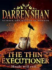 The Thin Executioner