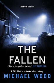 The Fallen: A DCI Matilda Darke short story