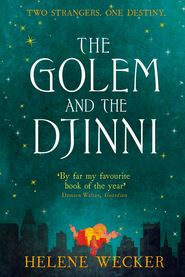 The Golem and the Djinni