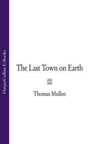 The Last Town on Earth