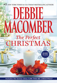 The Perfect Christmas: The Perfect Christmas / Can This Be Christmas?