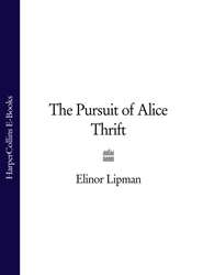 The Pursuit of Alice Thrift