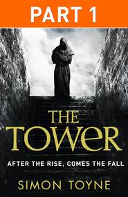 The Tower: Part One