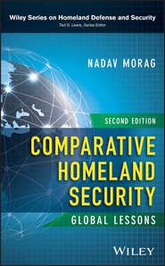 Comparative Homeland Security. Global Lessons